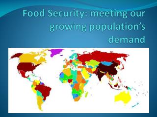 Food Security: meeting our growing population’s demand