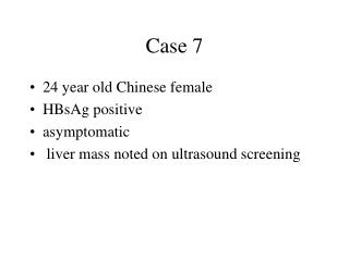 Case 7