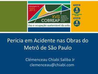 Perícia em Acidente nas Obras do Metrô de São Paulo