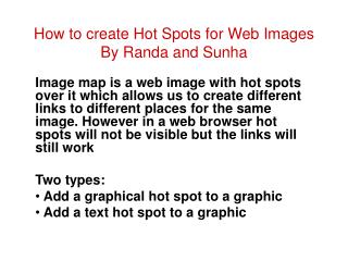 How to create Hot Spots for Web Images By Randa and Sunha
