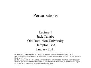 Lecture 5 Jack Tanabe Old Dominion University Hampton, VA January 2011