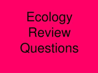 Ecology Review Questions
