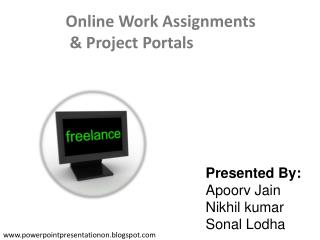 Presented By: Apoorv Jain Nikhil kumar Sonal Lodha