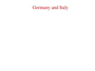 Germany and Italy