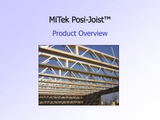 MiTek Posi-Joist™