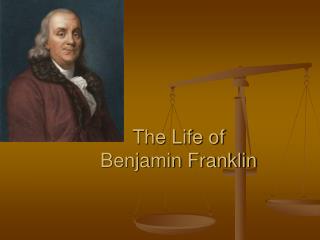 The Life of Benjamin Franklin