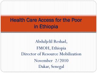 Health Care Access for the Poor in Ethiopia