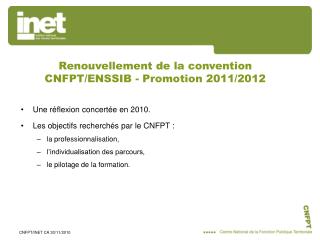 Renouvellement de la convention CNFPT/ENSSIB - Promotion 2011/2012