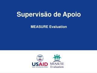 Supervisão de Apoio MEASURE Evaluation