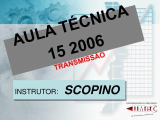 AULA TÉCNICA 15 2006 TRANSMISSÃO