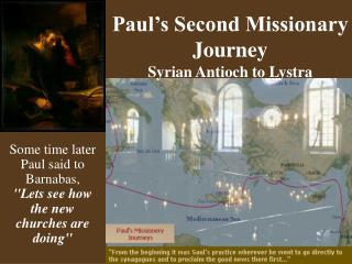 Paul’s Second Missionary Journey Syrian Antioch to Lystra