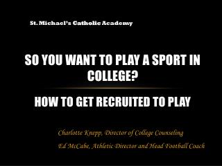 So You Want to Play a Sport in College? How to Get Recruited to Play