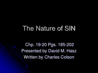 The Nature of SIN
