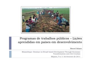 Mozambique: Seminar on Broad-based Development Through Economic Transformation and Job Creation