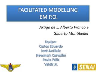 FACILITATED MODELLING EM P.O.