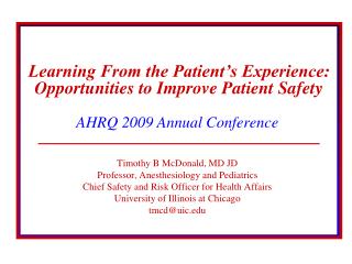 Learning From the Patient’s Experience: Opportunities to Improve Patient Safety