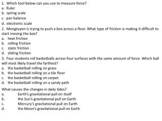 1. Which tool below can you use to measure force? a. Ruler				 b. spring scale