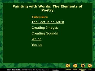 The Poet Is an Artist Creating Images Creating Sounds We do You do