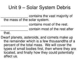 Unit 9 – Solar System Debris