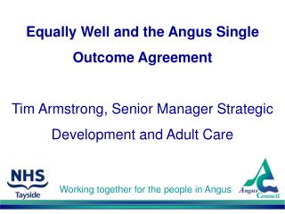 Working together for the people in Angus