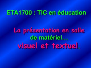 ETA1700 : TIC en éducation