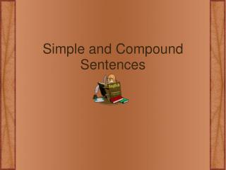 Simple and Compound Sentences