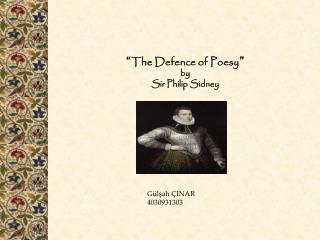 “ The Defence of Poesy ” by Sir Philip Sidney