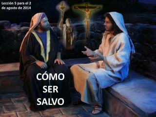 CÓMO SER SALVO