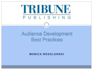 Audience Development Best Practices