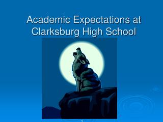 Academic Expectations at Clarksburg High School