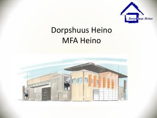 Dorpshuus Heino MFA Heino