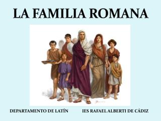 LA FAMILIA ROMANA