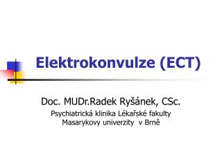 Elektrokonvulze (ECT)