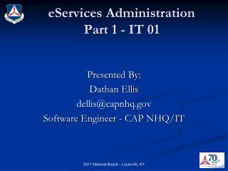 eServices Administration Part 1 - IT 01