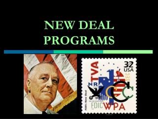 NEW DEAL PROGRAMS