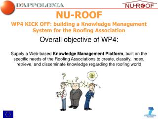 WP4 KICK OFF: building a Knowledge Management System for the Roofing Association