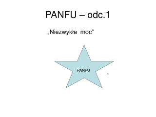 PANFU – odc.1
