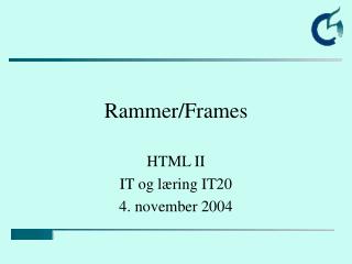 Rammer/Frames