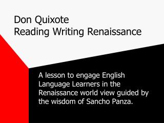 Don Quixote Reading Writing Renaissance