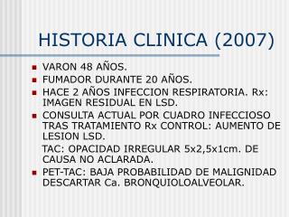 HISTORIA CLINICA (2007)