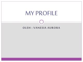 MY PROFILE