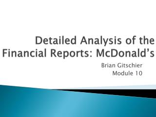 Detailed Analysis of the Financial Reports: McDonald’s