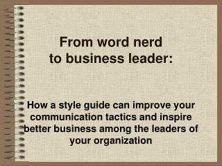 From word nerd to business leader: