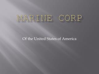 Marine Corp