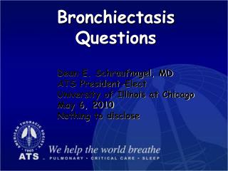 Bronchiectasis Questions