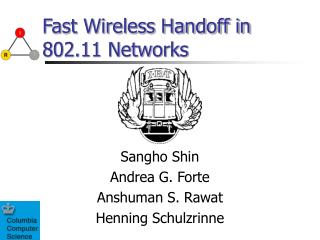 Fast Wireless Handoff in 802.11 Networks