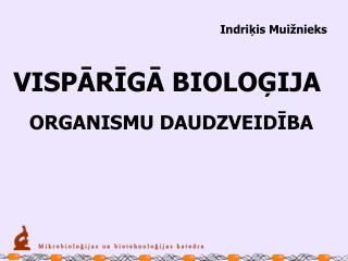 VISPĀRĪGĀ BIOLOĢIJA