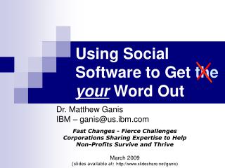 Using Social Software to Get the your Word Out