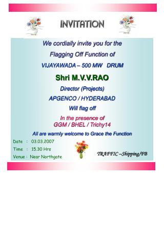 We cordially invite you for the Flagging Off Function of VIJAYAWADA – 500 MW DRUM