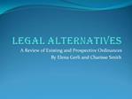 LEGAL ALTERNATIVES
